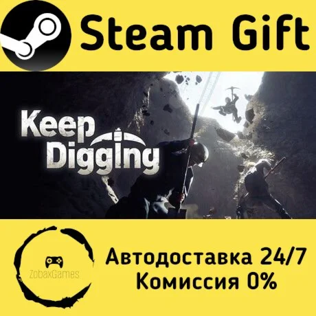  Keep Digging ???? Steam Gift РФ/КЗ/др.  Автодоставка