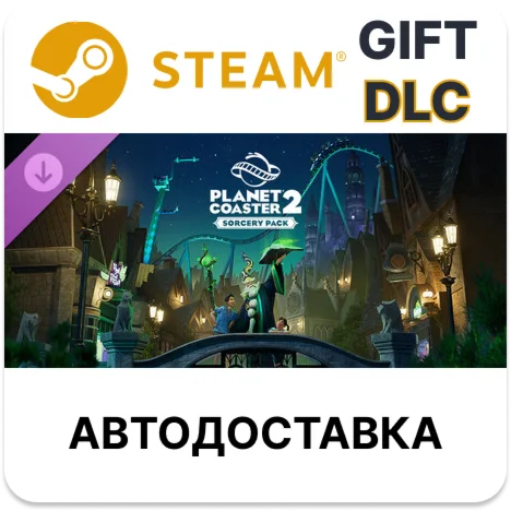 Planet Coaster 2 Sorcery Pack Steam DLC РУ и другие