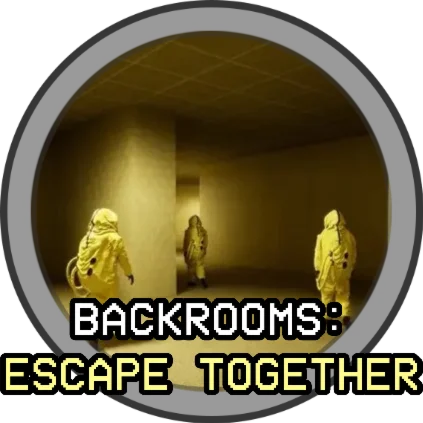 Backrooms: Escape Together (Region Free)(GLOBAL)🌍