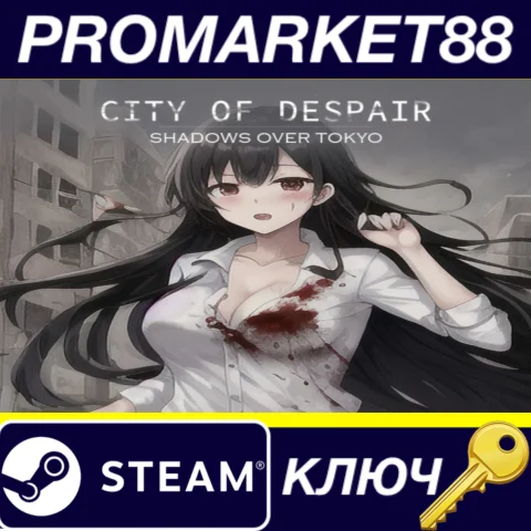 City of Despair: Shadows Over Tokyo Steam КЛЮЧ GLOBAL