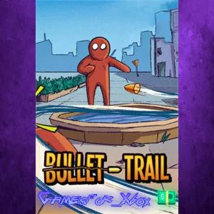 ️Bullet Trail XBOX