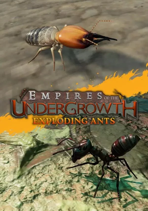 (DLC) Empires of the Undergrowth - Exploding Ants КЛЮЧ�