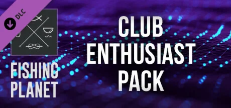 Fishing Planet: Club Enthusiast Pack DLC * STEAM RU 