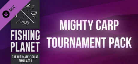 Fishing Planet: Mighty Carp Tournament Pack DLC
