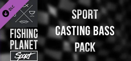 Fishing Planet: Sport Casting Bass Pack DLC