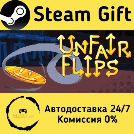  Unfair Flips ???? Steam Gift РФ/КЗ/др.  Автодоставка
