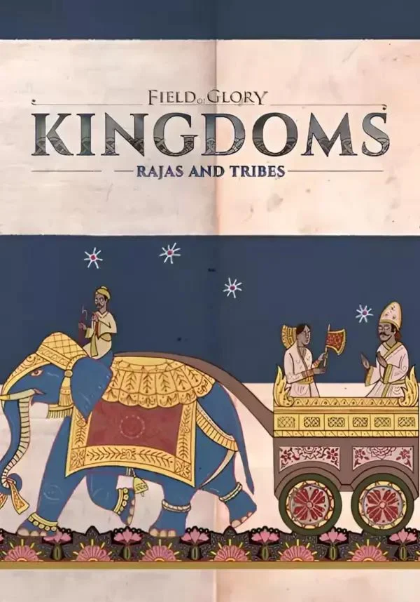 (DLC) Field of Glory: Kingdoms - Rajas and Tribes КЛЮЧ�