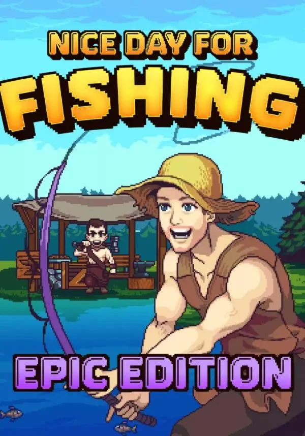 Nice Day for Fishing - Epic Edition КЛЮЧ STEAM ROW
