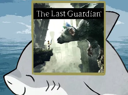 🌀 The Last Guardian PS4 PS5 п2 п3