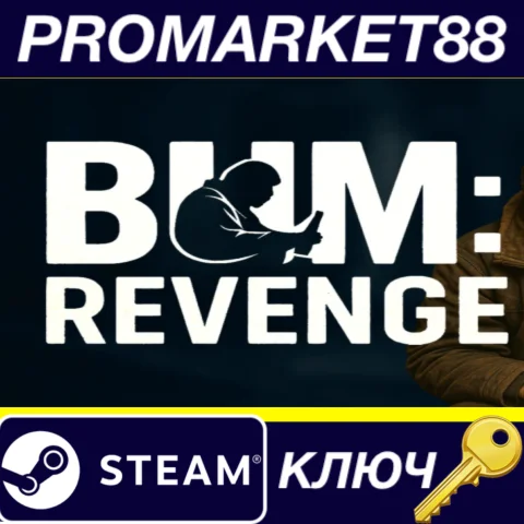 Bum: Revenge Steam КЛЮЧ GLOBAL