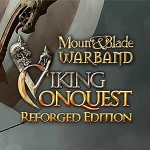 Mount & Blade: Warband - Viking Conquest Reforged Editi