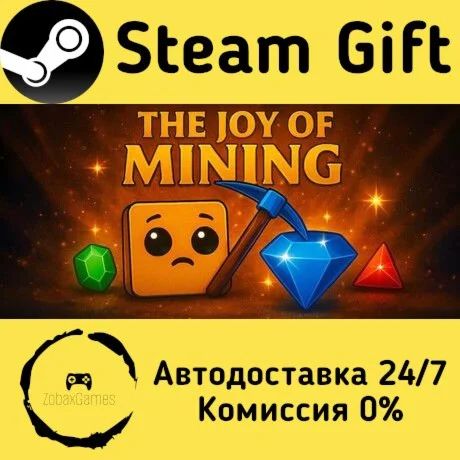  The Joy of Mining ???? Steam Gift РФ/КЗ/др. 