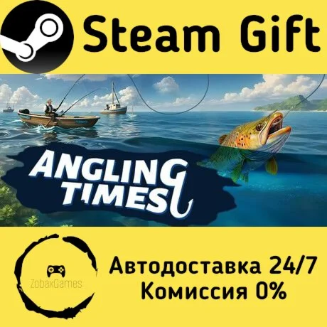  AnglingTimes ???? Steam Gift РФ/КЗ/др.  Автодоставка