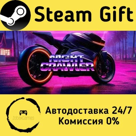  Nightcrawler ???? Steam Gift РФ/КЗ/др.  Автодоставка