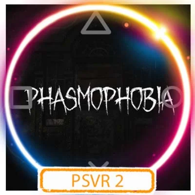 💠 (PSVR2) Phasmophobia (PS5/EN) P3 - Activation