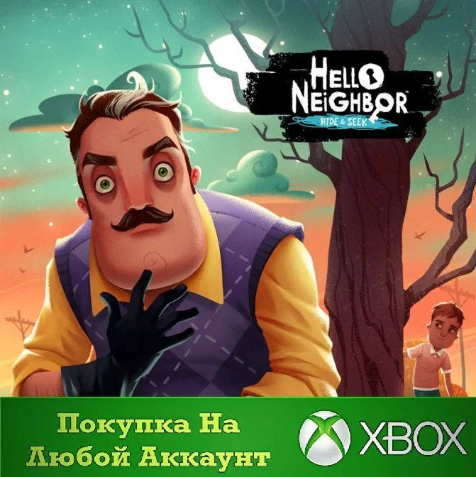 Hello Neighbor: Hide and Seek XBOX На Любой Регион