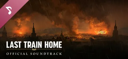Last Train Home Digital Deluxe Edition ✅ STEAM GIFT AUTO ✅ RU+МИР