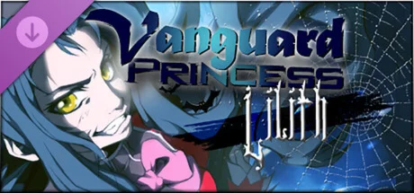Vanguard Princess LilithRegion freeSteam Key
