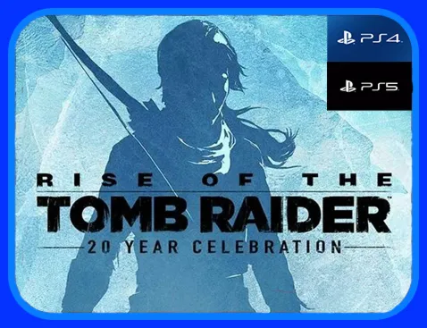 Rise of the Tomb Raider: 20 Year Celebra PS4/PS5 Турция