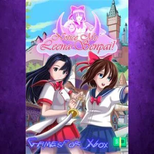 ️Notice Me Leena-senpai! XBOX