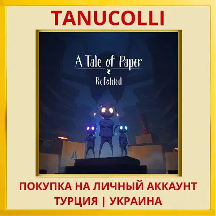 A Tale of Paper - Refolded PS5/PS Турция/Украина