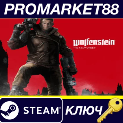 Wolfenstein: The New Order Steam КЛЮЧ CN+IN