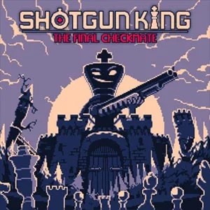 Shotgun King: The Final Checkmate Steam Key RU