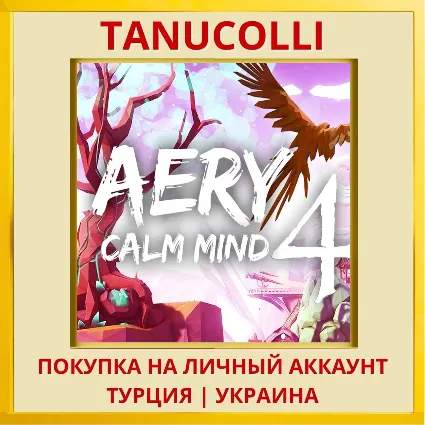 Aery - Calm Mind 4 PS4/PS5/PS Турция/Украина