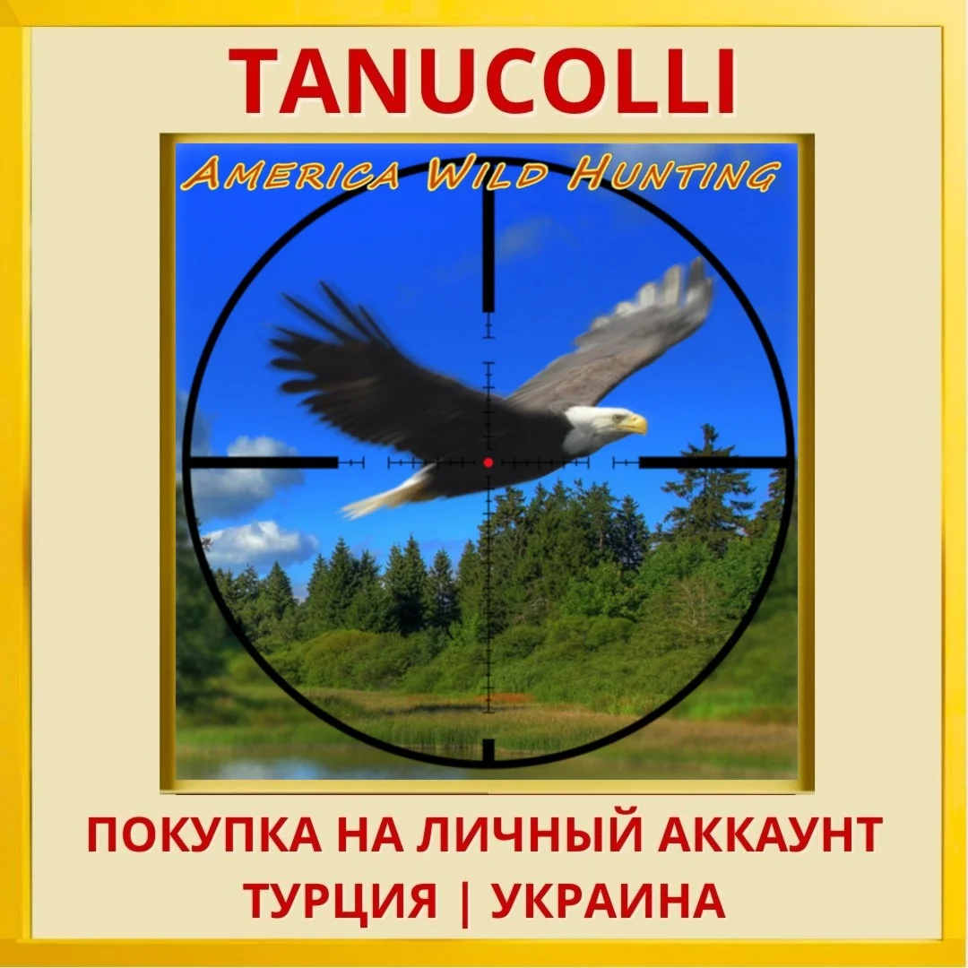 America Wild Hunting PS4/PS5/PS Турция/Украина