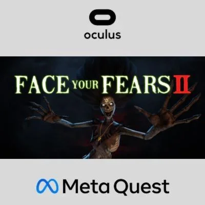 Face Your Fears 2 Oculus Quest