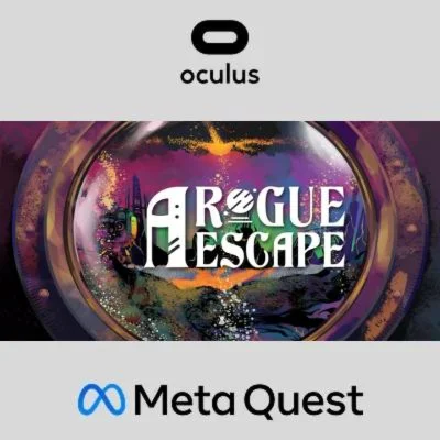 A Rogue Escape Oculus Quest