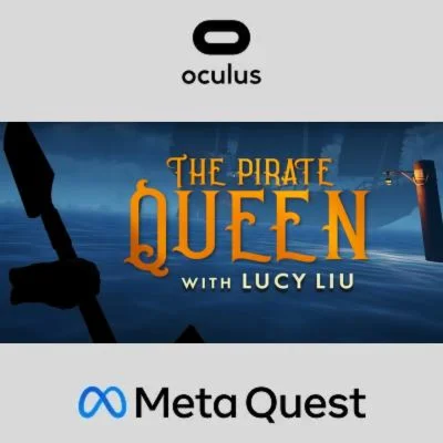 The Pirate Queen with Lucy Liu Oculus Quest