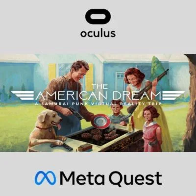 The American Dream Oculus Quest