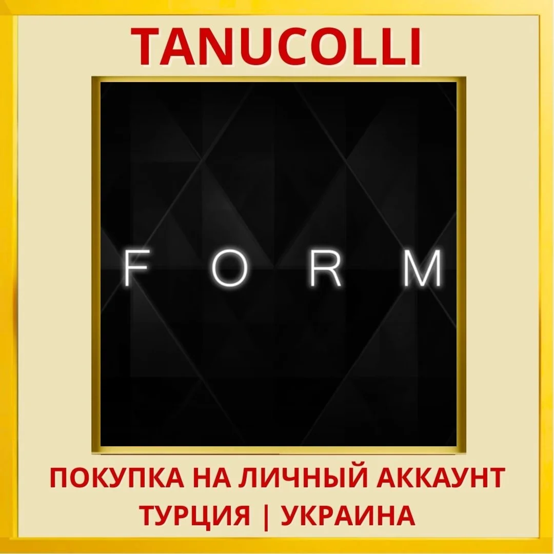FORM PS4/PS5/PS Турция/Украина