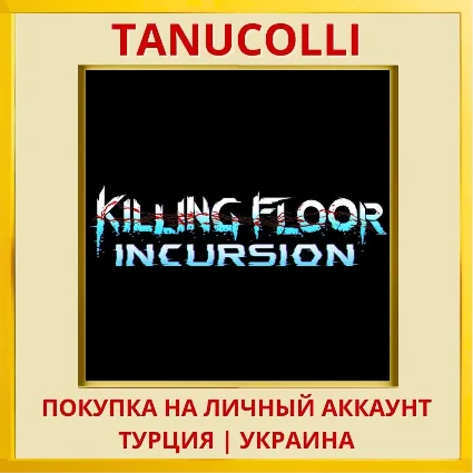 Killing Floor: Incursion PS4/PS5/PS Турция/Украина