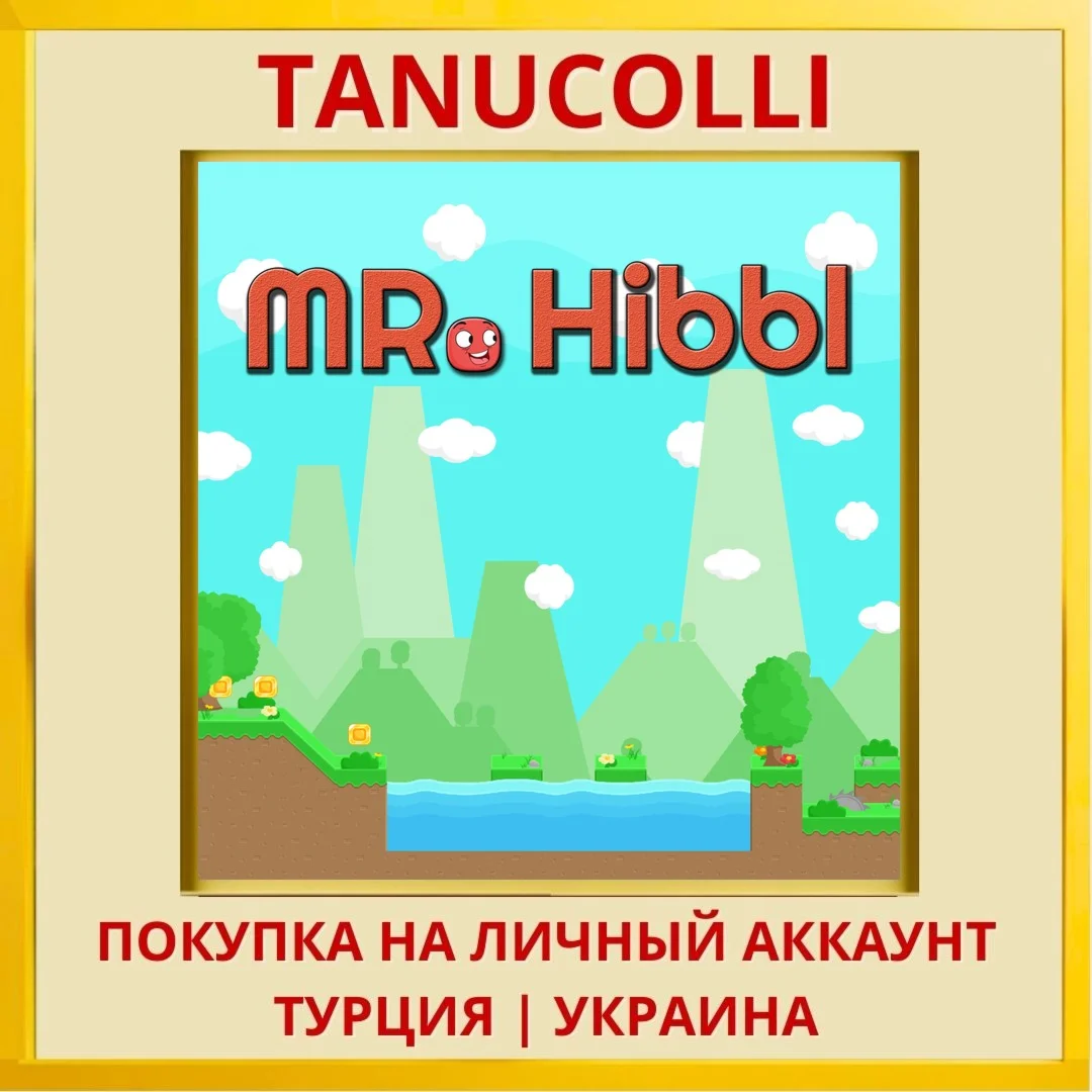 Mr. Hibbl - PS4 & PS5 PS4/PS5/PS Турция/Украина
