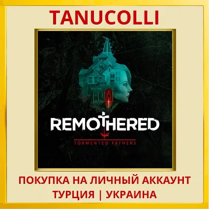 Remothered: Tormented Fathers PS4/PS5/PS Турция/Украина