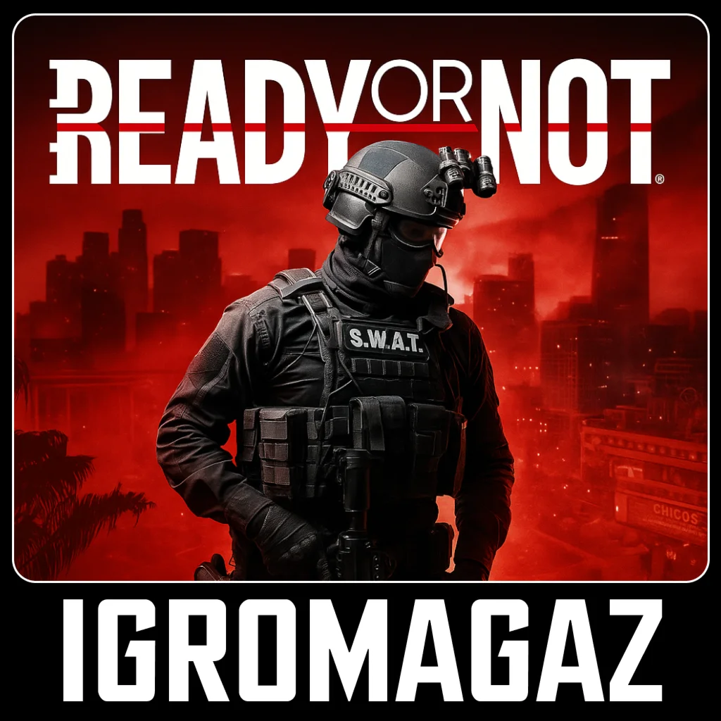Ready or Not /Home Invasion/Dark Waters/LSPD🔵РФ-СНГ
