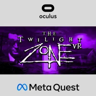 The Twilight Zone™ Oculus Quest