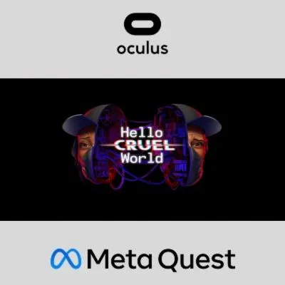 Hello Cruel World Oculus Quest