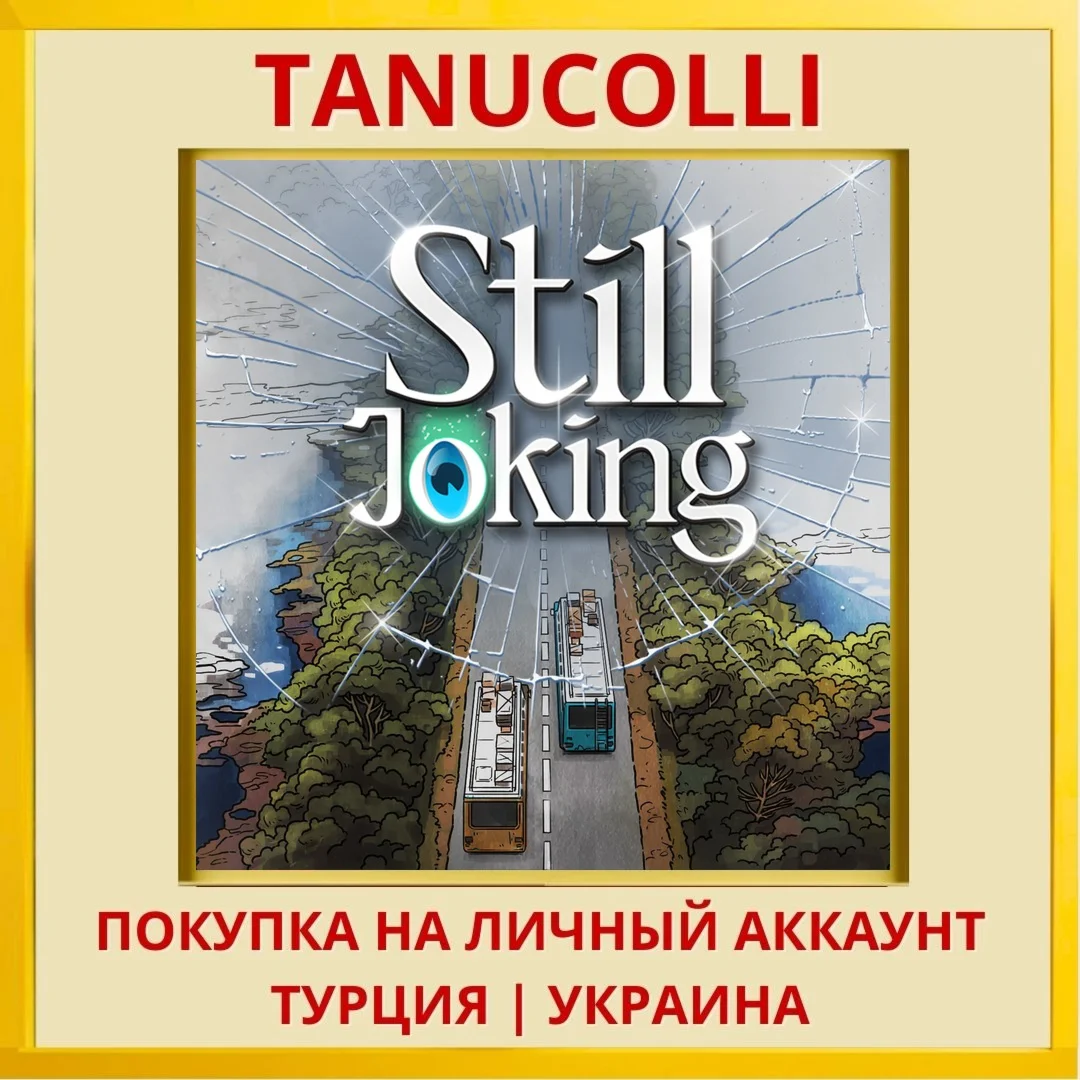 Still Joking: Visual Novel PS4/PS5/PS Турция/Украина