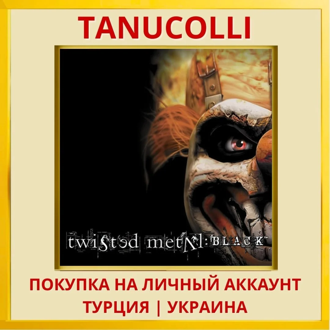 Twisted Metal™: Black PS4/PS5/PS Турция/Украина