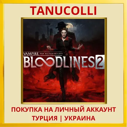 Vampire: Masquerade Bloodlines 2 PS5/PS Турция/Украина