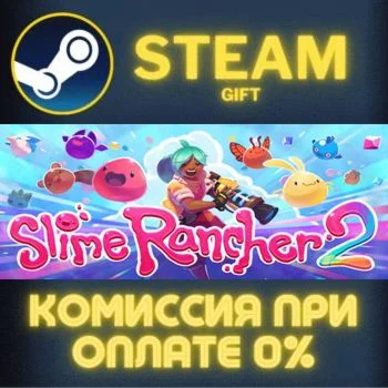 Slime Rancher 2 СТИМ ПК ГИФТ АВТОДОСТАВКА ПОДАРОКА