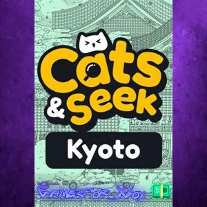 ️Cats and Seek  Kyoto XBOX