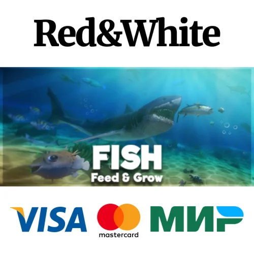 Feed and Grow: Fish * STEAM РОССИЯАВТОДОСТАВКА