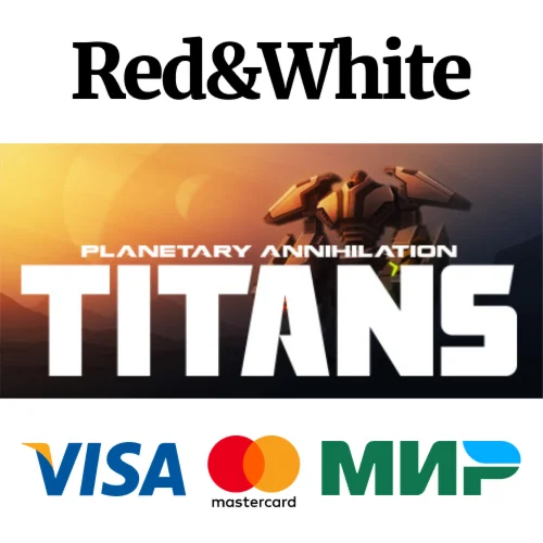 Planetary Annihilation: TITANS * STEAMАВТОДОСТАВКА