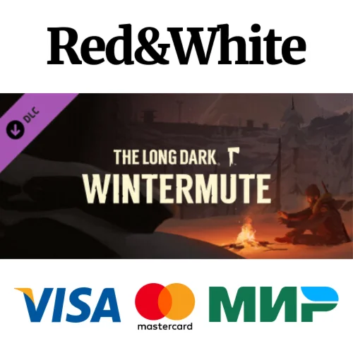 The Long Dark: WINTERMUTE DLC * STEAMАВТОДОСТАВКА