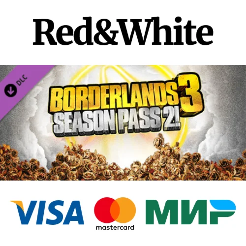 Borderlands 3: Season Pass 2 DLC * STEAMАВТОДОСТАВКА
