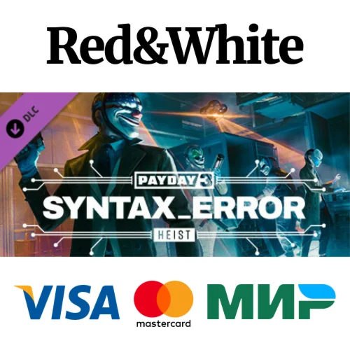 PAYDAY 3: Syntax Error Heist DLC * STEAMАВТОДОСТАВКА